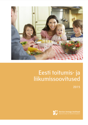eesti toitumis- ja liikumissoovitused_2015